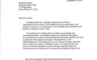 Dutchess County Clerk Brad Kendall Earns New York State Supreme Court Officers Association, INC Endorsement for Re-Election